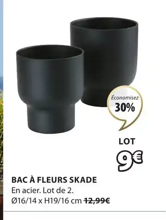 JYSK BAC À FLEURS SKADE offre