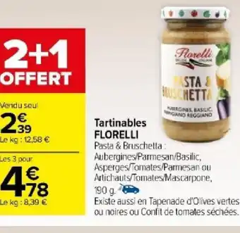 Carrefour Tartinables FLORELLI offre