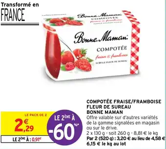 Intermarché Hyper COMPOTÉE FRAISE/FRAMBOISE FLEUR DE SUREAU BONNE MAMAN offre