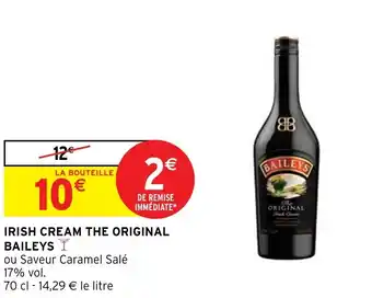 Intermarché Hyper IRISH CREAM THE ORIGINAL BAILEYS offre