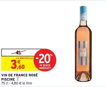 Intermarché Hyper VIN DE FRANCE ROSÉ PISCINE offre