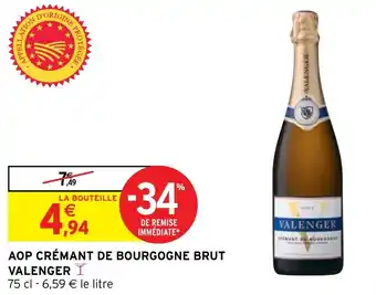 Intermarché Hyper AOP CRÉMANT DE BOURGOGNE BRUT VALENGER offre