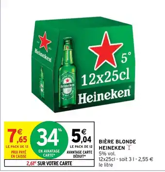 Intermarché Hyper BIÈRE BLONDE HEINEKEN offre
