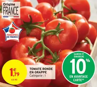 Intermarché Contact TOMATE RONDE EN GRAPPE offre