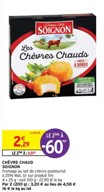 Intermarché Contact CHÈVRE CHAUD SOIGNON offre