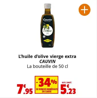 L'huile d'olive vierge extra CAUVIN