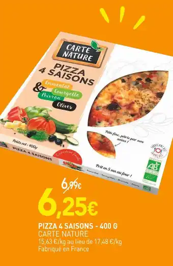 naturéO CARTE NATURE PIZZA 4 SAISONS offre