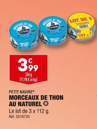 ALDI PETIT NAVIRE MORCEAUX DE THON AU NATUREL offre