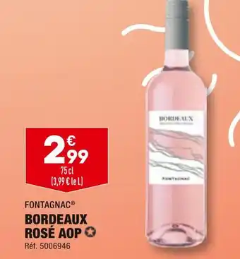 ALDI FONTAGNAC BORDEAUX ROSÉ AOP offre