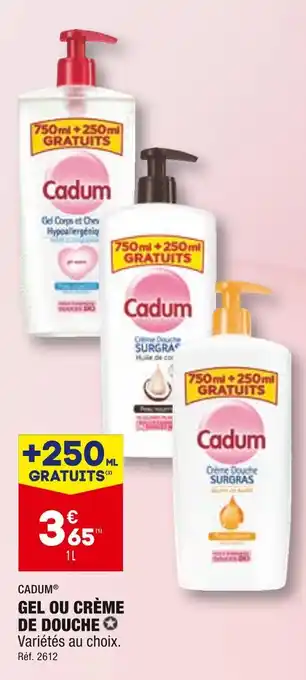 ALDI CADUM GEL OU CRÈME DE DOUCHE offre