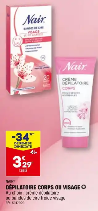 ALDI NAIR DÉPILATOIRE CORPS OU VISAGE offre