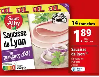 Lidl Saint Alby Saucisse de Lyon offre