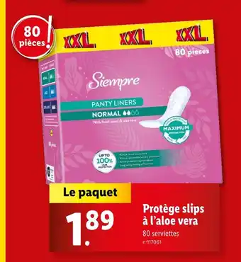 Lidl Siempre Protège slips à l’aloe vera offre