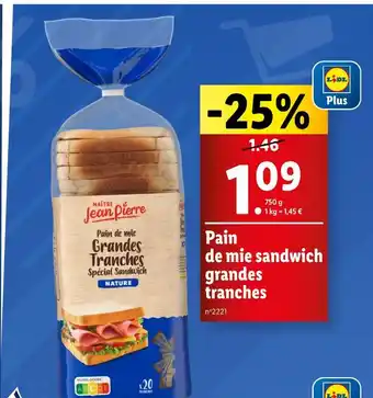 Lidl MAITRE JEAN-PIERRE Pain de mie sandwich grandes tranches offre