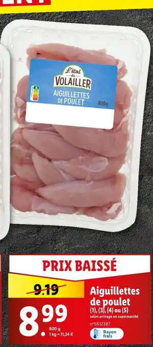 Lidl L'étal du Volailler Aiguillettes de poulet offre