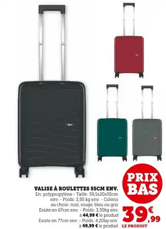 Super U VALISE À ROULETTES 55CM ENV offre