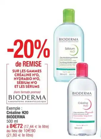 Cora Créaline H20 BIODERMA offre