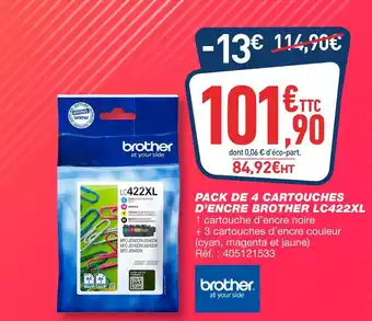 Bureau Vallée BROTHER PACK DE 4 CARTOUCHES D’ENCRE LC422XL offre