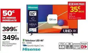 Carrefour Hisense - televiseur led 4k offre