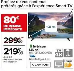 Carrefour Téléviseur clayton - televiseur led 4k offre