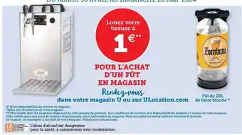 Super U Pour l'achat d'un fût en magasin offre