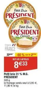 Cora x Carrefour Président - petit brie 31 % m.g offre