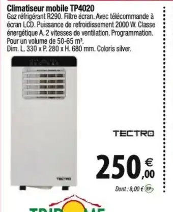 Tridôme Climatiseur mobile TP4020 offre