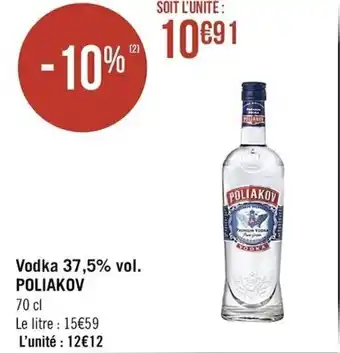 Casino Supermarchés Vodka 37,5% vol. Poliakov offre