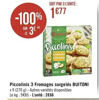 Casino Supermarchés Piccolinis 3 fromages surgelés Buitoni offre