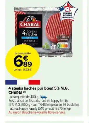 Carrefour 4 steaks hachés pur bœuf 5% M.G. CHARAL() offre