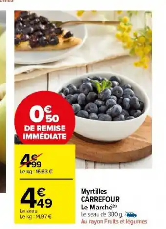 Carrefour Myrtilles CARREFOUR offre