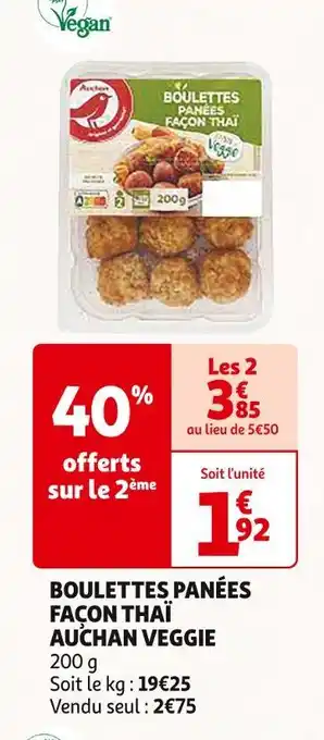 Auchan AUCHAN BOULETTES PANÉES FAÇON THAÏ AUCHAN VEGGIE offre