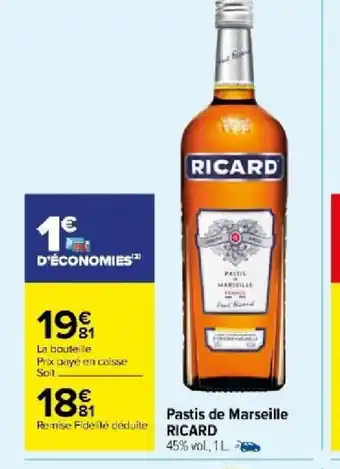 Carrefour Pastis de Marseille RICARD offre