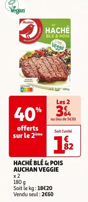 Auchan AUCHAN HACHÉ BLÉ & POIS VEGGIE offre