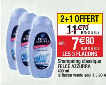 Cora x Carrefour Shampoing classique FELCE AZZURRA offre