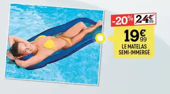 Centrakor LE MATELAS SEMI-IMMERGÉ offre