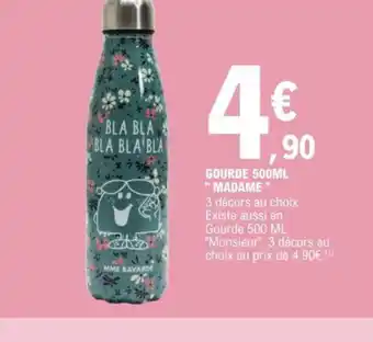 E.Leclerc GOURDE 500ML "MADAME offre