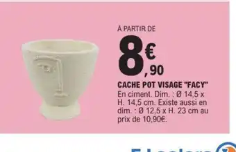 E.Leclerc CACHE POT VISAGE "FACY" offre