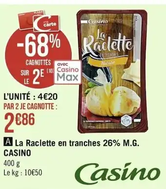 La Raclette en tranches 26% M.G