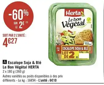 Casino Supermarchés Escalope Soja & Blé offre