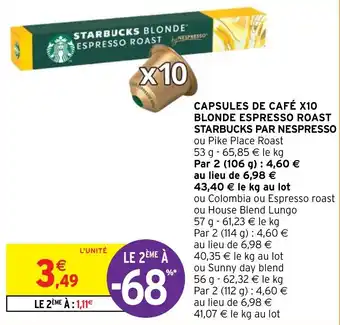 Intermarché CAPSULES DE CAFÉ X10 BLONDE ESPRESSO ROAST STARBUCKS PAR NESPRESSO offre