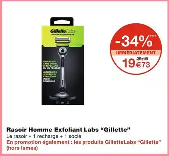 Monoprix Gillette Rasoir Homme Exfoliant Labs offre