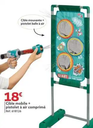 Gifi Cible mobile + pistolet à air comprimé offre