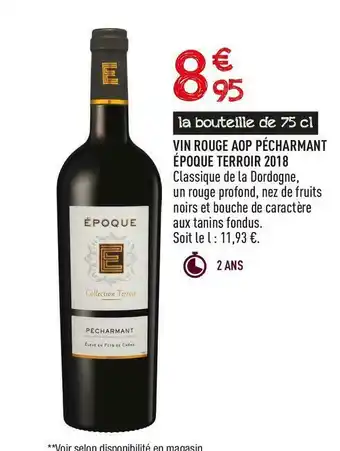 Époque terroir vin rouge aop pécharmant 2018