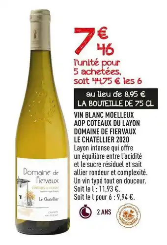 Frais d'ici Domaine de fiervaux vin blanc moelleux aop coteaux du layon le chatellier 2020 offre