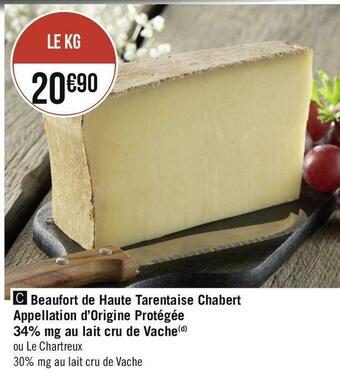 Géant Casino Beaufort de haute tarentaise chabert appellation d’origine protégée 34% mg au lait cru de vache offre