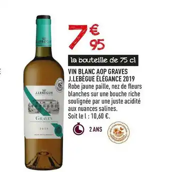 Frais d'ici J.lebègue vin blanc aop graves élégance 2019 offre
