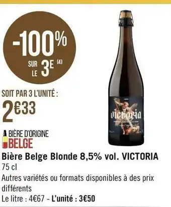 Géant Casino Victoria bière belge blonde 8,5% vol. offre