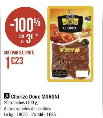 Géant Casino César moroni chorizo doux offre