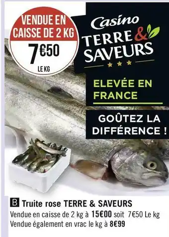 Géant Casino Terre & saveurs truite rose offre